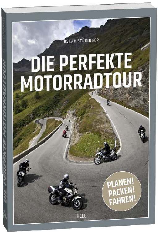Die Perfekte Motorradtour